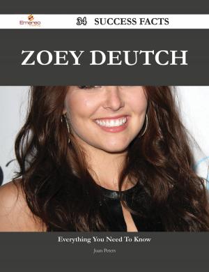 Cover of the book Zoey Deutch 34 Success Facts - Everything you need to know about Zoey Deutch by Charlotte Mercer