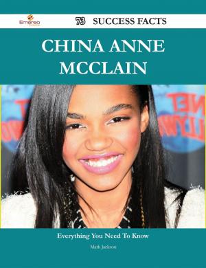 Book cover of China Anne McClain 73 Success Facts - Everything you need to know about China Anne McClain