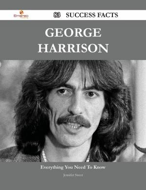 bigCover of the book George Harrison 83 Success Facts - Everything you need to know about George Harrison by 