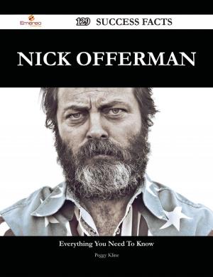 Cover of the book Nick Offerman 129 Success Facts - Everything you need to know about Nick Offerman by Wanda Gray