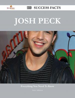 Cover of the book Josh Peck 110 Success Facts - Everything you need to know about Josh Peck by Ruby Guthrie