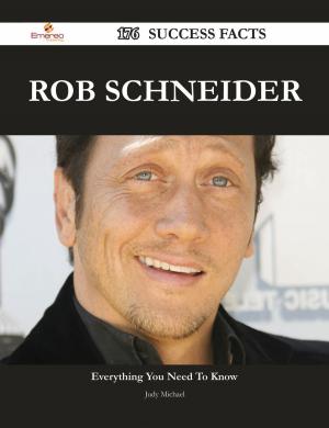 Cover of the book Rob Schneider 176 Success Facts - Everything you need to know about Rob Schneider by Brooklyn Velazquez