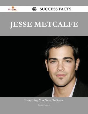 Cover of the book Jesse Metcalfe 63 Success Facts - Everything you need to know about Jesse Metcalfe by Burnett Jonathan