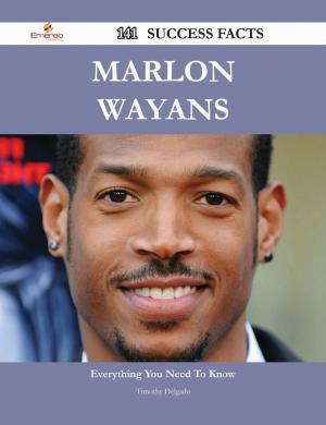Cover of the book Marlon Wayans 141 Success Facts - Everything you need to know about Marlon Wayans by Gerard Blokdijk