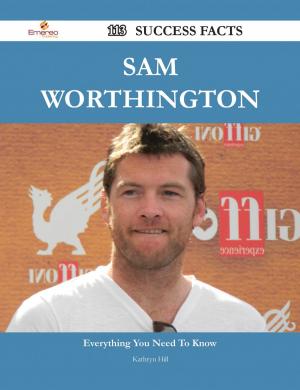 Book cover of Sam Worthington 113 Success Facts - Everything you need to know about Sam Worthington