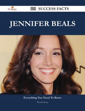 Cover of the book Jennifer Beals 128 Success Facts - Everything you need to know about Jennifer Beals by Kent Judy