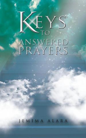 Cover of the book Keys to Answered Prayers by Irene J. Dumas