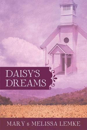 Cover of the book Daisy’S Dreams by Lisa Worthey Smith