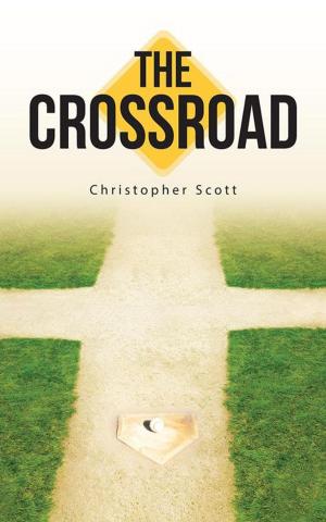Cover of the book The Crossroad by James W. Parker