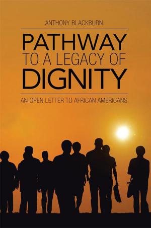 Cover of the book Pathway to a Legacy of Dignity by Fefee