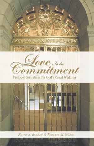 bigCover of the book Love Is the Commitment by 