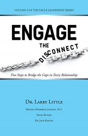 Cover of the book Engage the Disconnect by Dudley James Podbury