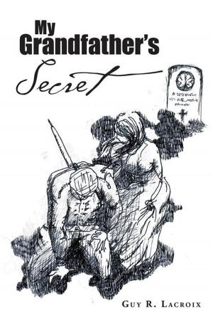 Cover of the book My Grandfather's Secret by Matthew Braga