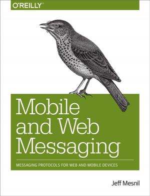 Cover of the book Mobile and Web Messaging by Chris Sells, Ian Griffiths