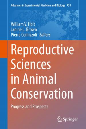 Cover of the book Reproductive Sciences in Animal Conservation by David Topper