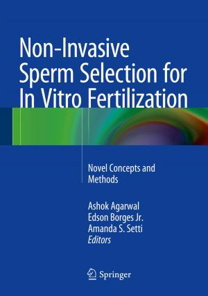 Cover of the book Non-Invasive Sperm Selection for In Vitro Fertilization by Richard B. Campbell, David A. Dini