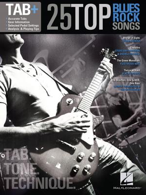 Cover of the book 25 Top Blues/Rock Songs - Tab. Tone. Technique. by Hal Leonard Corp.