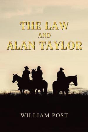 Cover of the book The Law and Alan Taylor by Malachai Grove