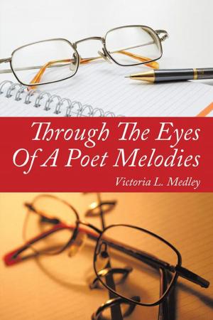 Book cover of Through the Eyes of a Poet Melodies