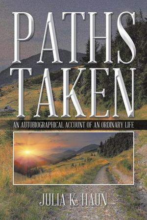 Cover of the book Paths Taken by Gaileene Bogany