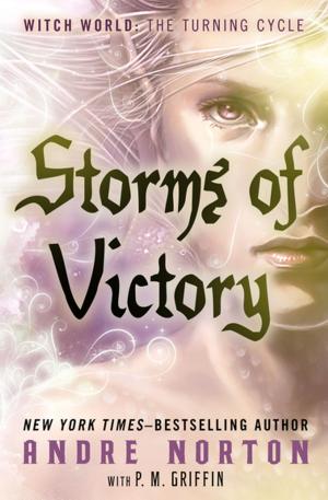 Cover of the book Storms of Victory by Luke Short