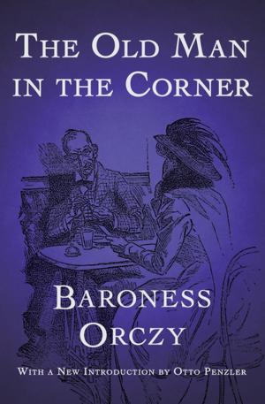 Cover of the book The Old Man in the Corner by Fyodor Dostoevsky