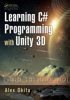 Cover of the book Learning C# Programming with Unity 3D by Yoshikazu Takada