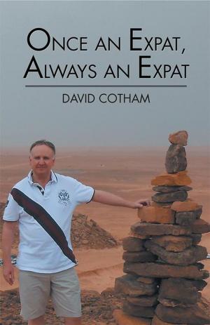 Book cover of Once an Expat, Always an Expat