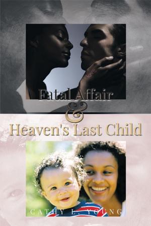 Book cover of Fatal Affair & Heaven's Last Child