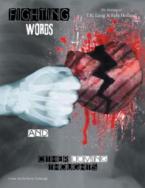 Cover of the book Fighting Words and Other Loving Thoughts by Shantell N. Parson