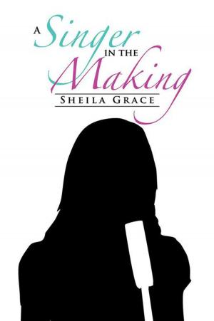 Cover of the book A Singer in the Making by Tracy Amos
