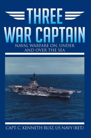 Cover of the book Three War Captain by Leticia Gossdenovich Feldman Ed.D Ph
