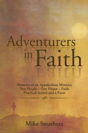 Cover of the book Adventurers in Faith by Andrew Sheehy