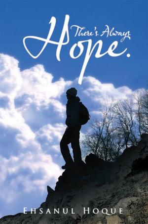 Cover of the book There’S Always Hope. by Binanda C. Barkakaty