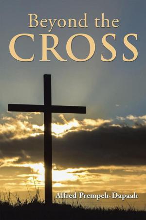 Cover of the book Beyond the Cross by Winston Forde