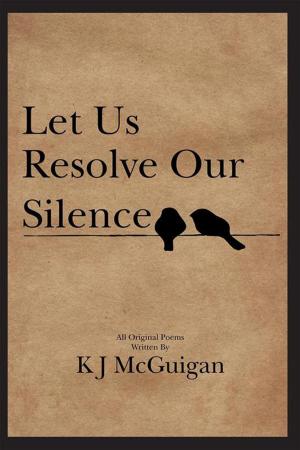 Cover of the book Let Us Resolve Our Silence by Cherine Blackwood