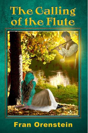 Cover of the book The Calling of the Flute by Tom Xavier
