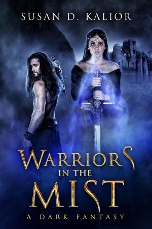 Cover of the book Warriors in the Mist: A Dark Fantasy by Steven Jenkins