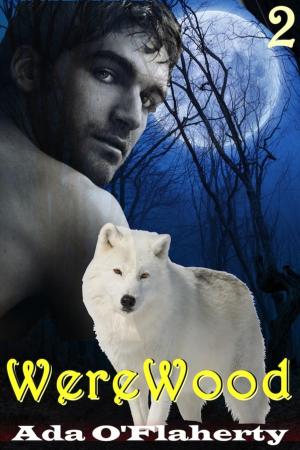 Cover of the book WereWood 2 by Ada O'Flaherty, J Roxem