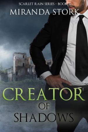 Cover of Creator of Shadows (Scarlet Rain Series, Book 3)