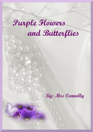 Cover of the book Purple Flowers and Butterflies by Maxi Shelton