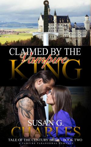 Cover of the book Claimed by the Vampire King by Monica La Porta