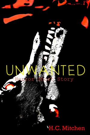 Cover of the book Unwanted (Horror Short Story) by Michel Bussi