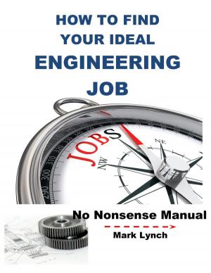 Cover of the book How to Find Your Ideal Engineering Job by Reita Hutson