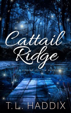 Cover of the book Cattail Ridge by T. L. Haddix, Alex Collins