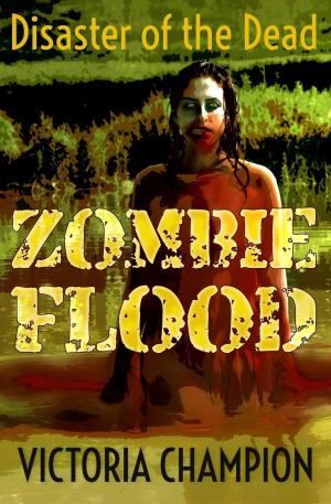 Cover of Zombie Flood: Disaster of the Dead