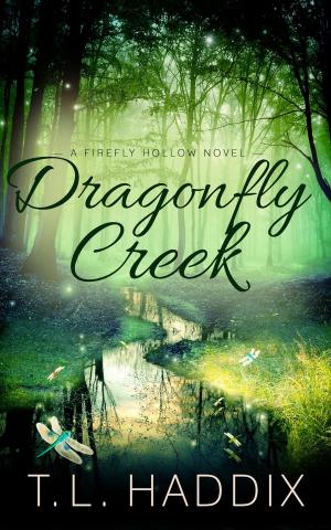 Cover of the book Dragonfly Creek by Alex Collins, T. L. Haddix