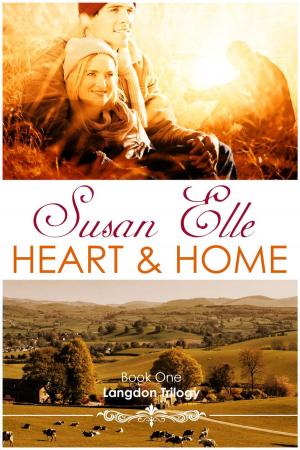 Cover of the book Heart & Home by Susan Lisemore