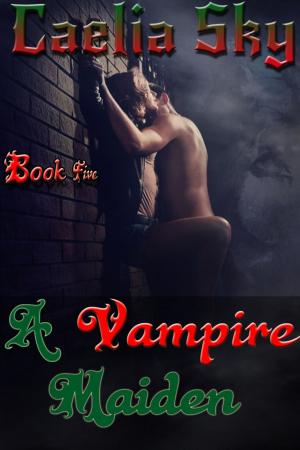 Cover of A Vampire Maiden: Book Five