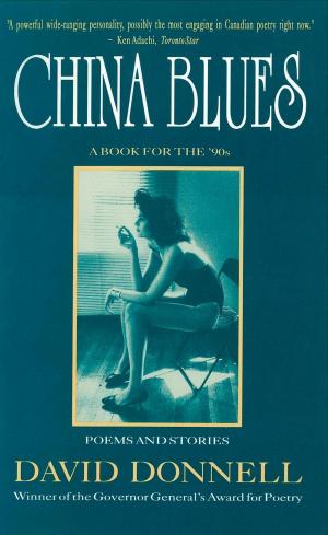 Cover of the book China Blues by Alistair MacLeod